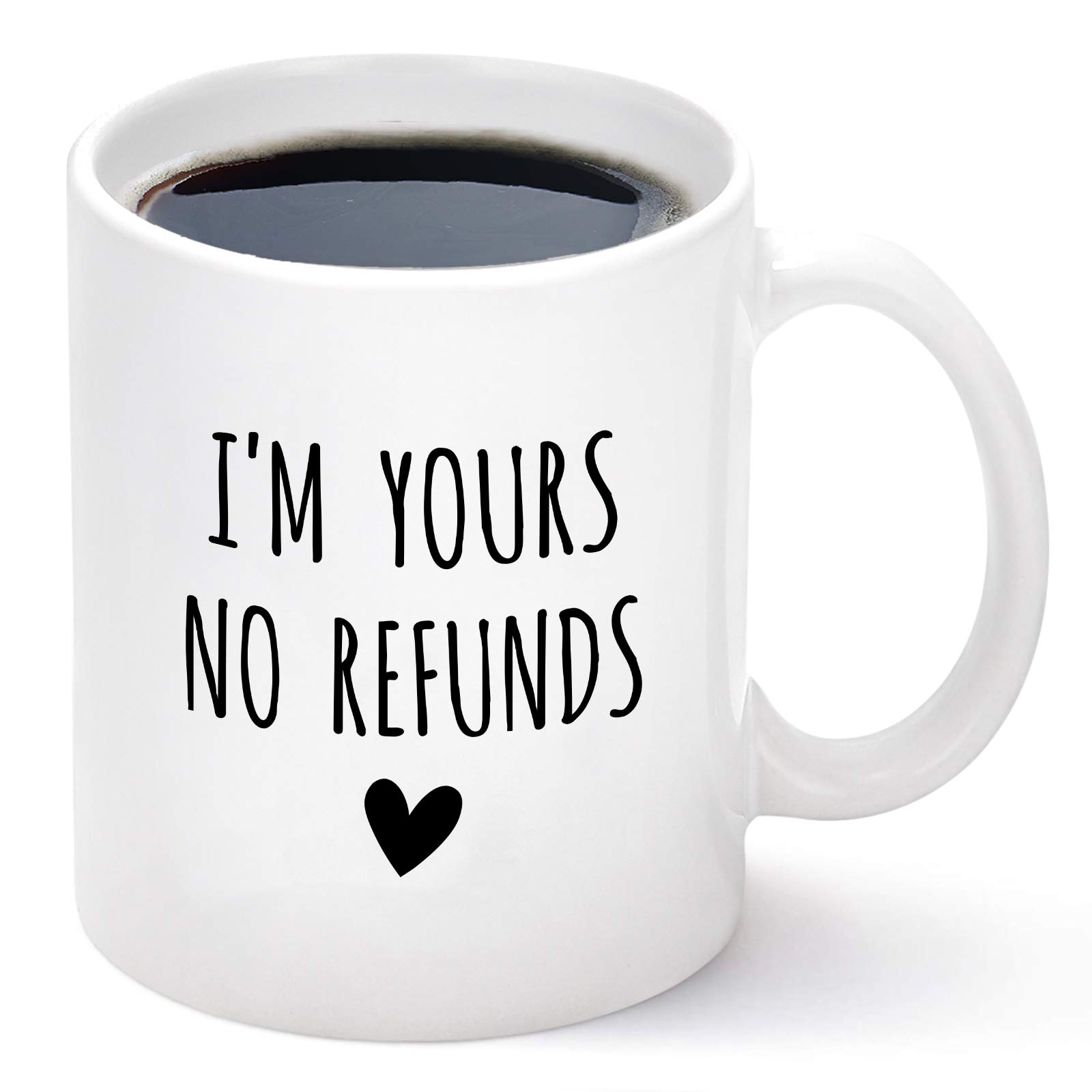 Cabtnca I'm Yours No Refunds Mug